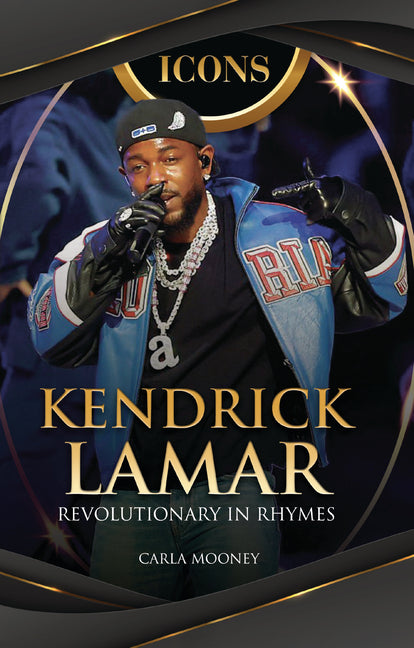 Book cover for Kendrick Lamar: Revolutionary in Rhymes