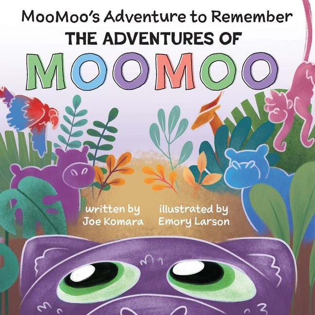 Book cover for Adventures of MOOMOO: MooMoo's Adventure to Remember