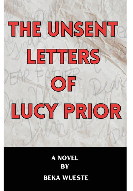 Book cover for Unsent Letters of Lucy Prior