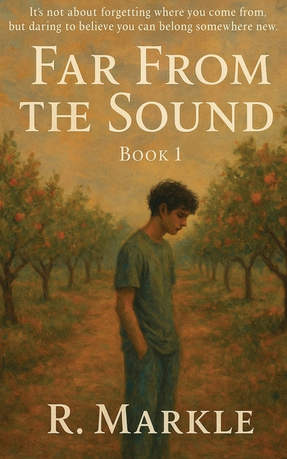 Book cover for Far From the Sound: Book 1