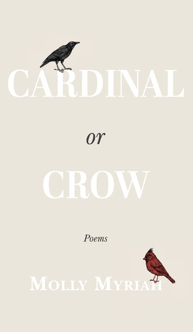 Book cover for Cardinal or Crow: Poems