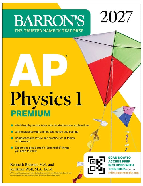 Book cover for AP Physics 1 Premium, 2027: Prep Book with 4 Practice Tests + Comprehensive Review + Online Practice