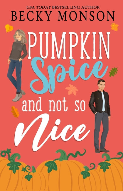 Book cover for Pumpkin Spice and Not So Nice