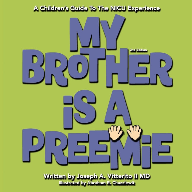 Book cover for My Brother Is A Preemie