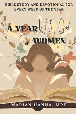 Book cover for A Year with God for Women: Bible Study and Devotional for Every Week of the Year