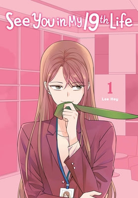 Book cover for See You in My 19th Life, Vol. 1