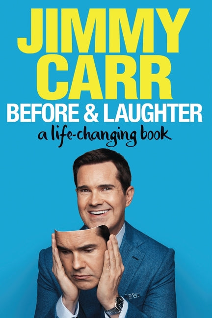 Book cover for Before & Laughter: A Life-Changing Book