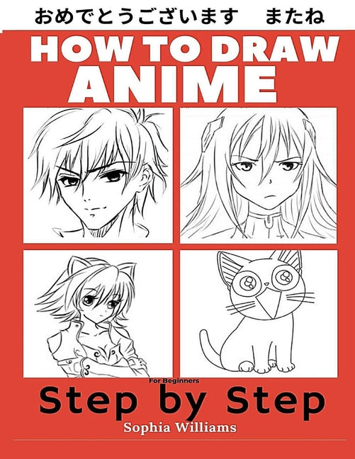 Book cover for How to Draw Anime for Beginners Step by Step: Manga and Anime Drawing Tutorials Book 1