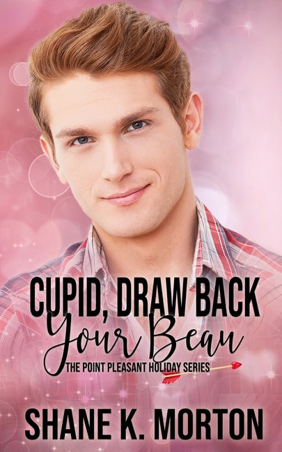 Book cover for Cupid, Draw Back Your Beau: A Point Pleasant Holiday Novel
