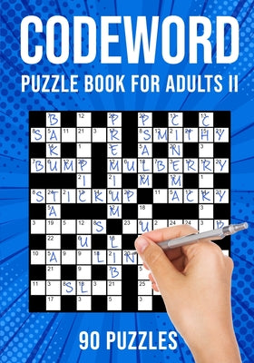 Book cover for Codeword Puzzle Books for Adults II: Code Breaker / Code Word Puzzlebook 90 Puzzles (UK Version)