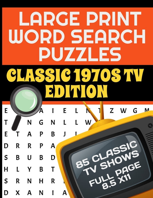 Book cover for Large Print Word Search Puzzles Classic 1970s TV Edition: Great for Seniors and Adults - 85 Television Shows from the Golden Age of TV - Each Puzzle C
