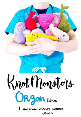 Book cover for KnotMonsters: Organ edition: 11 amigurumi crochet patterns