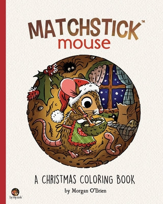 Book cover for Matchstick Mouse: A Christmas Coloring Book