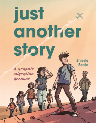 Book cover for Just Another Story: A Graphic Migration Account