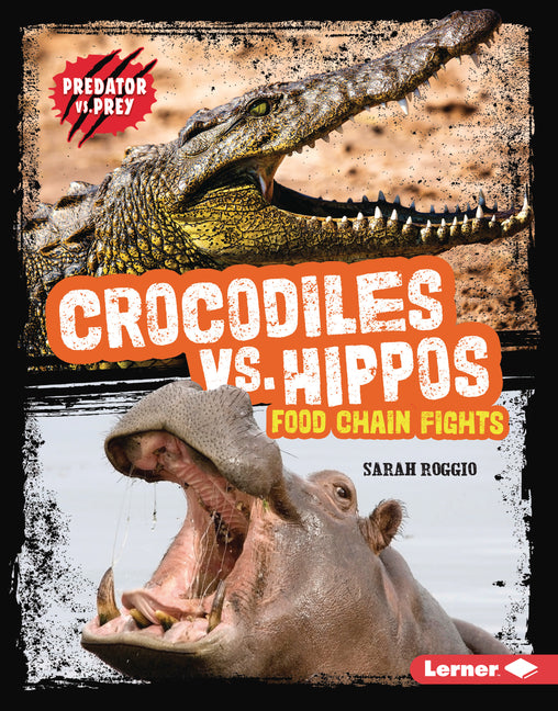 Book cover for Crocodiles vs. Hippos: Food Chain Fights