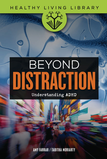 Book cover for Beyond Distraction: Understanding ADHD