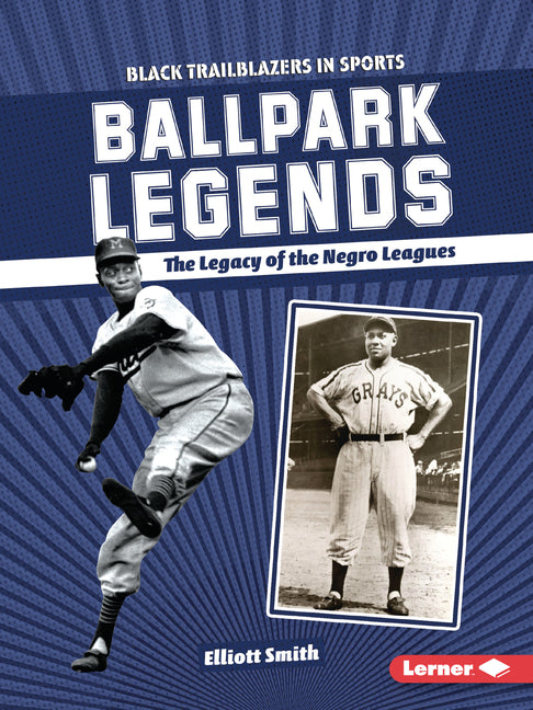 Book cover for Ballpark Legends: The Legacy of the Negro Leagues