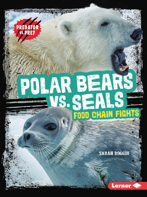 Book cover for Polar Bears vs. Seals: Food Chain Fights
