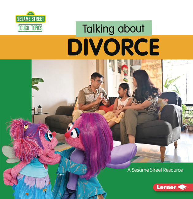 Book cover for Talking about Divorce: A Sesame Street (R) Resource