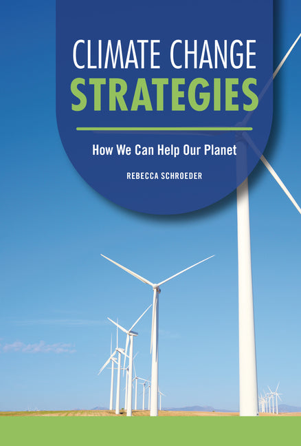 Book cover for Climate Change Strategies: How We Can Help Our Planet