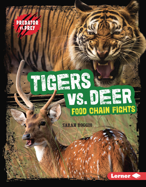 Book cover for Tigers vs. Deer: Food Chain Fights