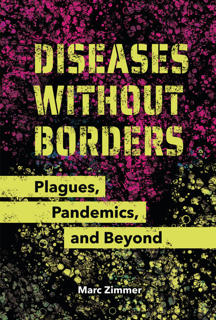 Book cover for Diseases Without Borders: Plagues, Pandemics, and Beyond