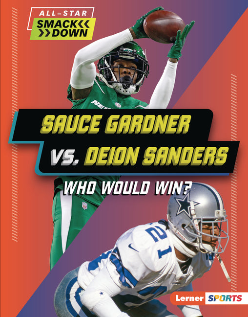 Book cover for Sauce Gardner vs. Deion Sanders: Who Would Win?