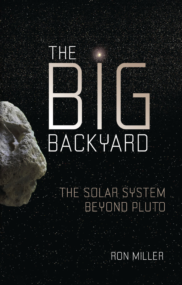 Book cover for The Big Backyard: The Solar System Beyond Pluto