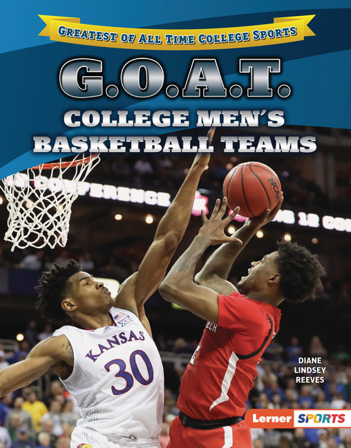 Book cover for G.O.A.T. College Men's Basketball Teams