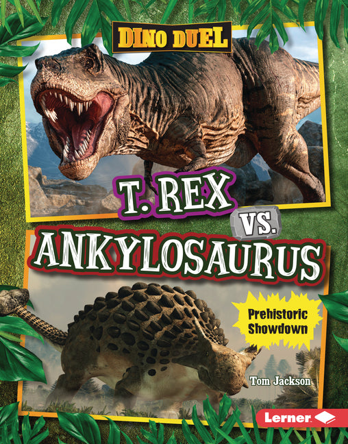 Book cover for T. Rex vs. Ankylosaurus: Prehistoric Showdown