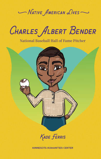 Book cover for Charles Albert Bender: National Baseball Hall of Fame Pitcher