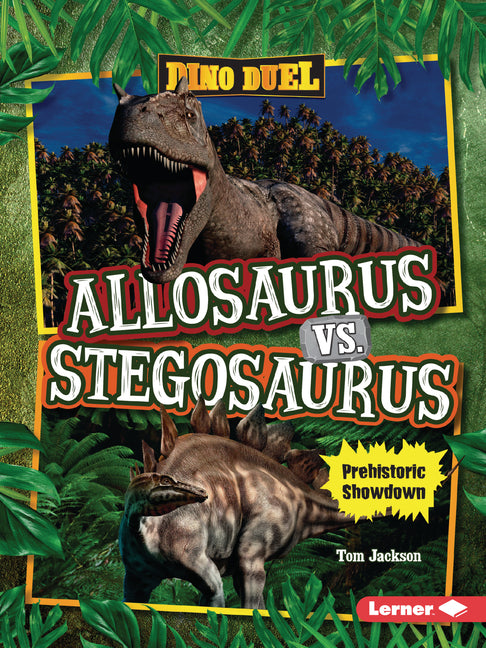 Book cover for Allosaurus vs. Stegosaurus: Prehistoric Showdown