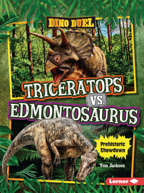 Book cover for Triceratops vs. Edmontosaurus: Prehistoric Showdown