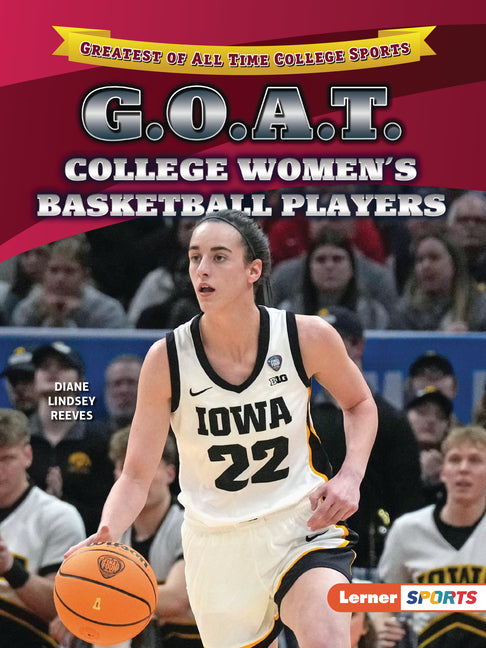 Book cover for G.O.A.T. College Women's Basketball Players
