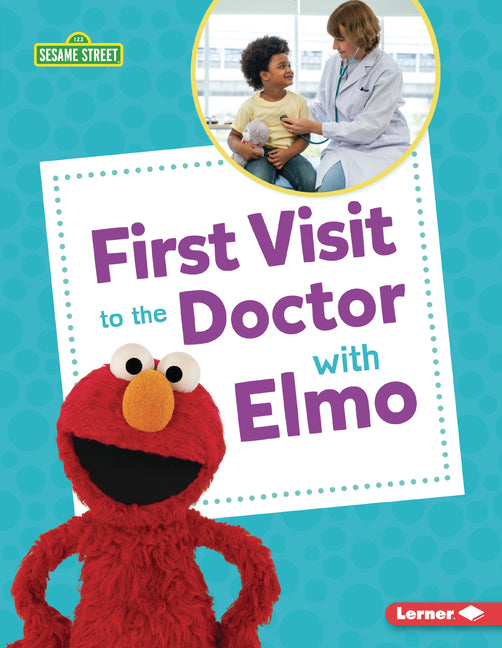 Book cover for First Visit to the Doctor with Elmo