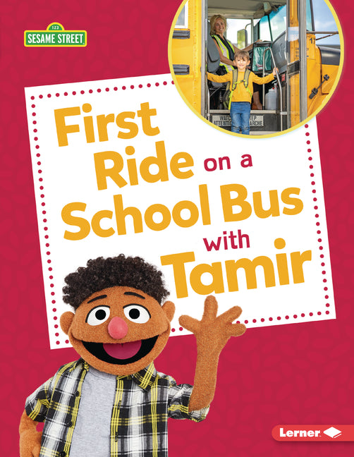 Book cover for First Ride on a School Bus with Tamir