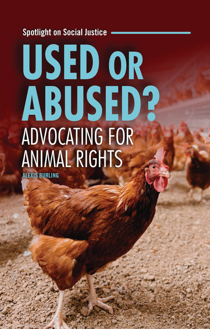 Book cover for Used or Abused?: Advocating for Animal Rights