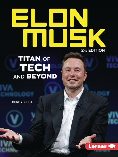 Book cover for Elon Musk, 2nd Edition: Titan of Tech and Beyond