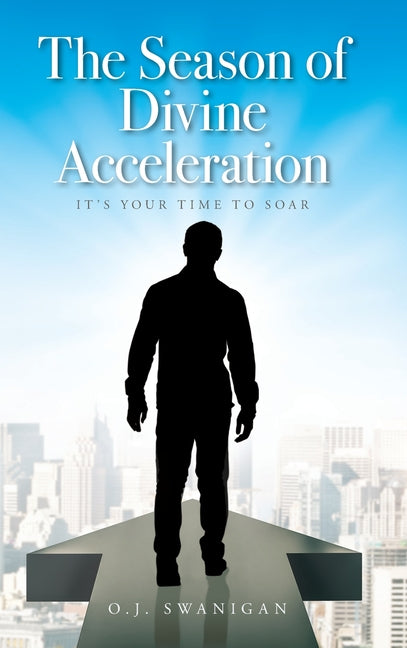 Book cover for Season of Divine Acceleration: It's Your Time to Soar