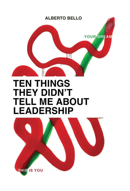 Book cover for Ten Things They Didn't Tell Me About Leadership