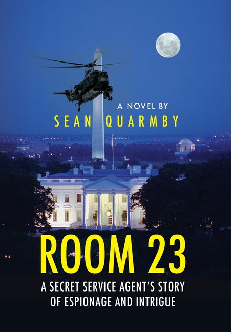 Book cover for Room 23: A Secret Service Agent's Story of Espionage and Intrigue
