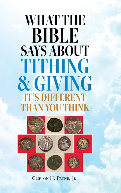 Book cover for What the Bible Says About Tithing & Giving - It's Different Than You Think