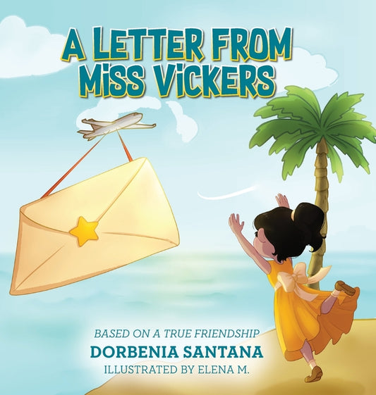 Book cover for Letter from Miss Vickers: Based on a True Friendship
