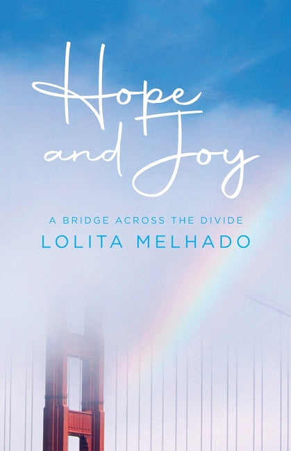 Book cover for Hope and Joy: A Bridge Across the Divide