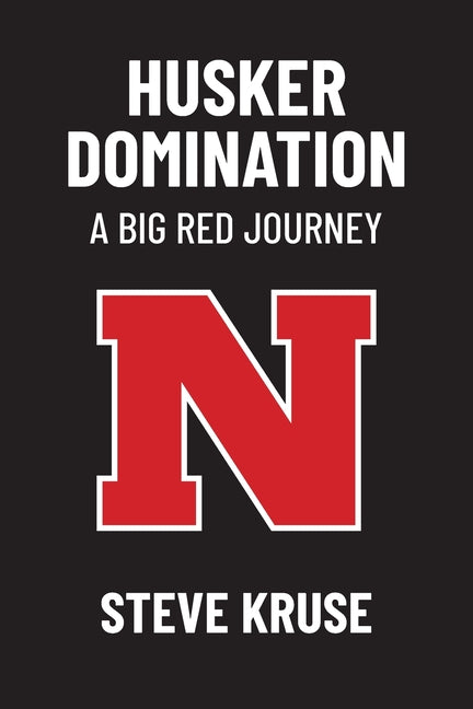Book cover for Husker DomiNation: A Big Red Journey