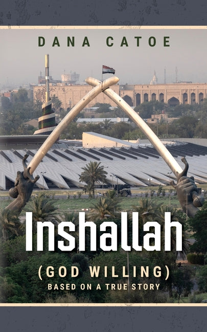 Book cover for Inshallah: (God Willing) Based on a true story