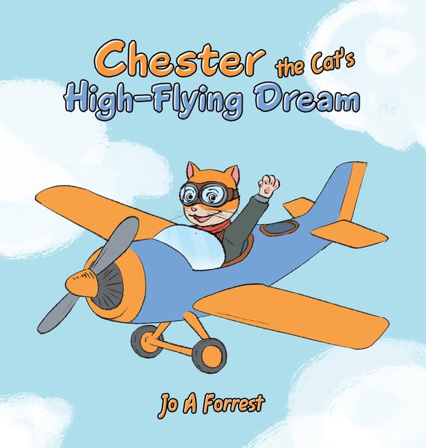 Book cover for Chester the Cat's High-Flying Dream