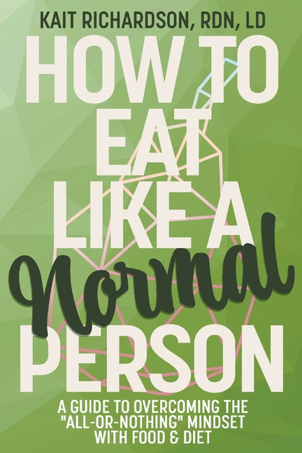 Book cover for How to Eat Like a Normal Person