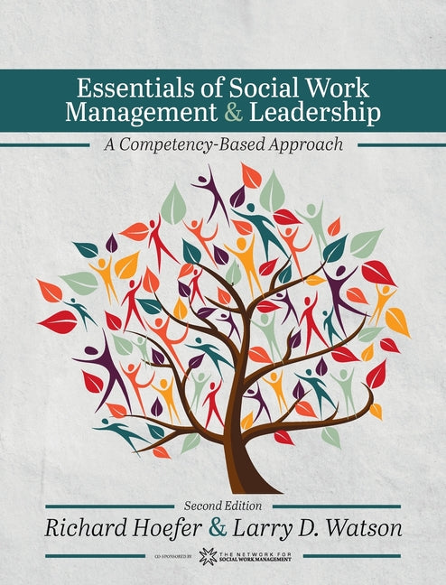 Book cover for Essentials of Social Work Management and Leadership: A Competency-Based Approach