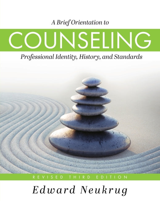Book cover for Brief Orientation to Counseling: Professional Identity, History, and Standards (Revised Third)